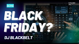 DJ Blackbelt vai entrar na Blackfriday?