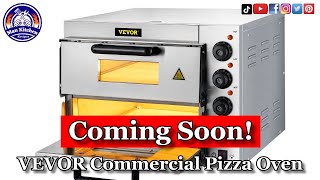 VEVOR Commercial Pizza Oven - COMING SOON!