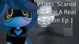 V Gets Scared For a Real Reason Ep 1