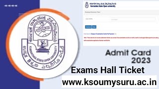 ksou Exam Hall Ticket (Admission Ticket)announced/EXAMINATION MAY/JUNE – 2023