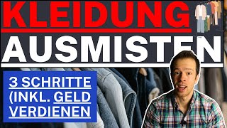 Kleiderschrank ausmisten! So schnell räume ich meinen Kleiderschrank auf und verdiene dabei Geld!