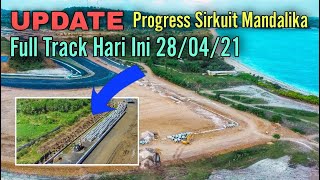 Update Sirkuit Mandalika 28 April 2021