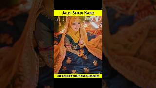 Jaldi Shadi Karo Allah Tala Quran Me  Farmate Hai #viralvideo #shadi #nikah #viralshorts #facts