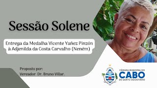 Sessão Solene - Entrega da Medalha Vicente Yañez Pinzón- 18/05/2023