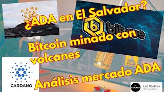 Directo 12/06/21 ¡Última hora Cardano! + Bitrue hace staking + El Salvado minará BTC