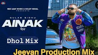 Ainak Dhol Mix Gulab Sidhu Remix Song Punjabi Mix By Jeevan Production Remix Song Punjabi