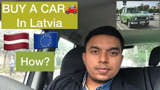 How to buy a car in Latvia | Car is cheap In Latvia | Europe |Baltic |Riga|Liepaja | Muhammad Saqib