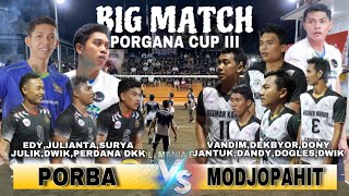 BIG MATCH PORGANA CUP 3 PORBA julianta edy dkk VS MODJOPAHIT vandim dekbyor dony dkk