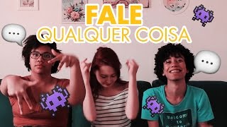 Fale Qualquer Coisa - Foco Improvável | Marina Agostini