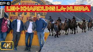 EP 6 |Leh- Khardung La- Nubra | Zanskar Ladakh Trip @TravelIsNirvana