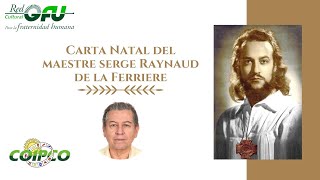 Carta Natal Maestro Serge Raynoud Ferriere