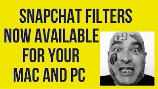 SNAP CAMERA BY SNAPCHAT REVIEW || Snapchat Filters on your MAC & PC