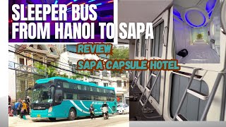 NIGHT BUS FROM HANOI TO SAPA | REVIEW SAPA CAPSULE HOTEL | SLEEPER BUS TO SAPA | BUS HANOI KE SAPA