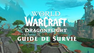 Guide de survie de Dragonflight | Disponible le 29 novembre | World of Warcraft