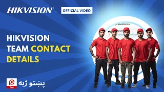 HIKVISION TEAM CONTACT DETAILS IN PASHTO LANGAUAGE