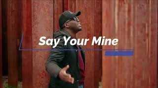 Jaye Major, Anamie, Dubem K - Say You're Mine