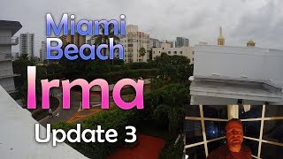 Hurricane Irma - Miami Beach - Update 3 / Nacht und Ausgangssperre