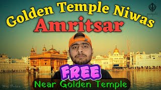 Golden temple Niwas | Cheapest accommodation in Amritsar