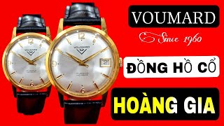 (23/10/2024) Chiếc Đồng hồ cổ Voumard Chính Hãng Thụy Sỹ Dành Cho Hoàng Gia| Đồng Hồ Cổ Dũng Hoàng