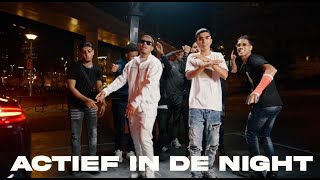 Chavanté ft. CC – Actief in de night (prod.by Bix & Jayeliano)[Official Video]