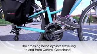 Gateshead's 'intelligent' Cycle Crossing