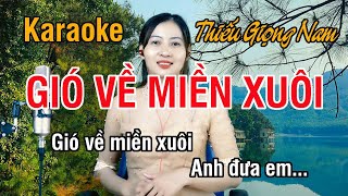 Gió Về Miền Xuôi ✔ Karaoke Thiếu Giọng Nam ► Song Ca Với Ngọc Lan ❖ Thiết TV