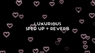 gwen stefani - luxurious (sped up + reverb)