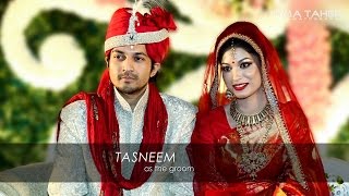 All Tarnima Weds Tasneem Selim Cinematic HD Trailer | KMA Taher Cinematography | BD Wedding