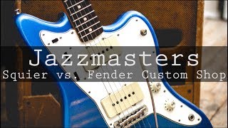 Jazzmasters: Squier J Mascis vs. Fender Custom Shop (Adam Lee & Jamie)