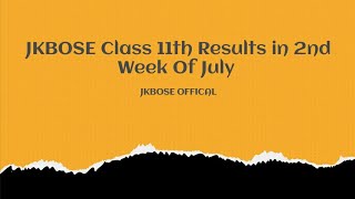 Class 11th Results Likely After 7 July : Top Officials