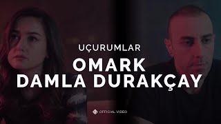 Omark & Damla - Uçurumlar