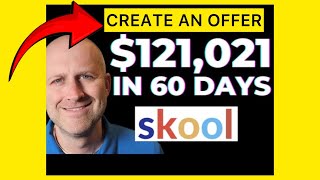 How to create a offer for your Skool community | skool.com review