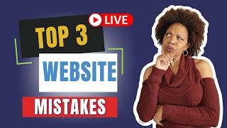 3 WEBSITE DESIGN MISTAKES that are Costing YOU Clients | WOW! Website Q&A