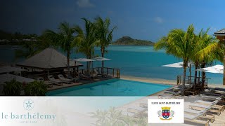 LE BARTHÉLEMY HOTEL & SPA   |   SAINT BARTHÉLEMY   |   ST. BARTHS VACATION #stbarth