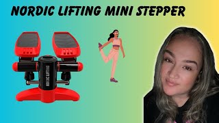 Honest Review of the Nordic Lifting Mini Stepper