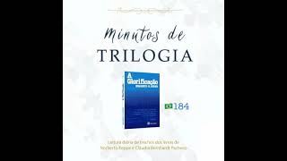 Minutos de Trilogia  -  A Glorificação 184