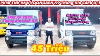 Giới Thiệu Chi Tiết Về SRM K9 Thùng Kín Cánh Dơi | Khách Cần Chuẩn Bị Những Gì Khi Mua Xe#xetainho