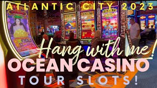 Ocean Casino AC slots and walk around tour!