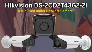 Hikvision DS-2CD2T43G2-2I 4 MP Fixed Bullet Network Camera || Hikvision DS-2CD2T43G2-2I Price in BD