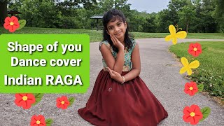 Shape Of You Carnatic Mix| Indian RAGA| Dance Cover by Aadya| Kids Version|Happy Father's Day