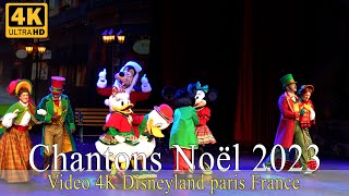 Chantons Noël 2023 disneyland paris 4k