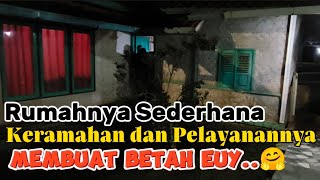 Menginap Di Rumah Keluarga Yang Sederhana Ini, Sangat Baik Dan  Menyenangkan Sekali...