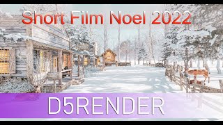 D5 Render - Short Film Noel 2022 | Visual Channel