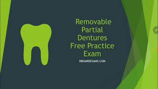 Removable Partial Dentures Practice Exam INBDE