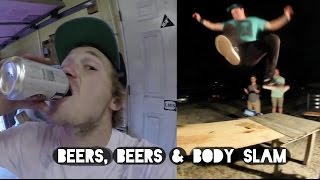 Beers, Beers & Body Slam