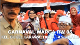 CARNAVAL RW 05 KEL BUGEL KARAWACI KOTA TANGERANG