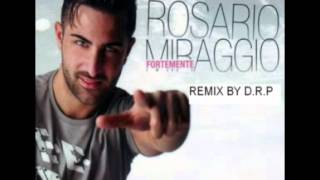 rosario miraggio-ti amo e ti penso (remix by DRP)