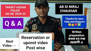 Assam Police AB-UB 2024 | Reservation or উপৰত video| ভাল কে চাই লওক | Target Assam Police AB-UB 2024