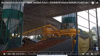 FLYASH BRICK PLANT & M50 CONCRETE PAVERS  PLANT  'JAYEM' MODEL 9660  AT  W.B INDIA