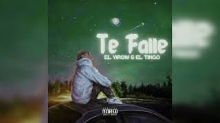 te Falle - Yirow y El Tingo Prod By: @Talento_Musiic X @Da_x_Ley_Zorro_Promo1